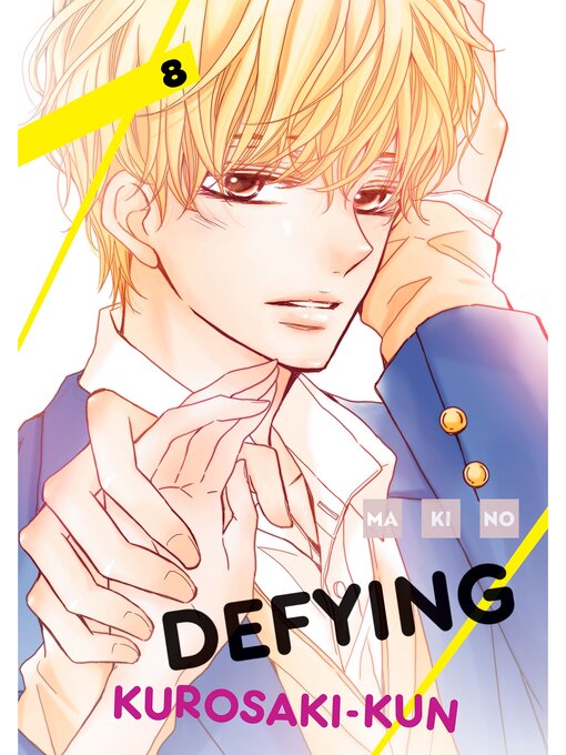 Title details for Defying Kurosaki-kun, Volume 8 by MAKINO - Available
